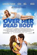 我去世的吃醋女友/Over Her Dead Body線上看
