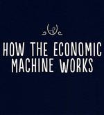 經濟機器是如何運行的/How The Economic Machine Works?線上看