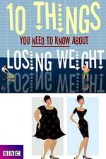 瘦身十律/10 Things You Need to Know About Losing Weight線上看