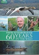 愛丁保羅夫：自然探索60年/Attenborough: 60 Years in the Wild線上看