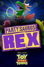 玩具總動員：派對恐龍/Partysaurus Rex線上看
