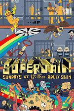 暴力監獄 第三季/Superjail! Season 3線上看