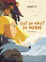 漫漫北尋路/Tout en haut du monde線上看