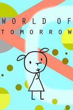 今夕何夕/World of Tomorrow線上看