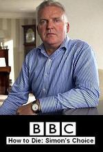 如何死亡：西蒙的抉擇/How to Die: Simon’s Choice線上看