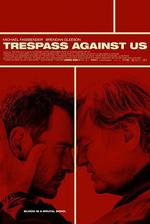 血濃於罪/Trespass Against Us線上看