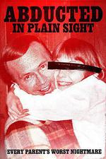 公然誘拐案/Abducted in Plain Sight線上看