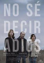 不知怎麼說再見/No sé decir adiós線上看