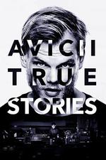 艾維奇的真實故事/Avicii: True Stories線上看