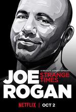 喬·羅根：世風日下/Joe Rogan: Strange Times線上看