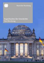 歷史上的超級建築：德國國會大廈/Superbauten der Geschichte: Der Reichstag線上看