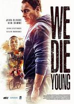 鐵拳威龍/We Die Young線上看