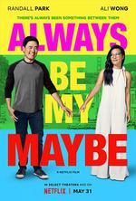 兩大無猜/Always Be My Maybe線上看