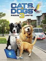 貓狗大戰3：爪爪集結！/Cats & Dogs 3: Paws Unite!線上看