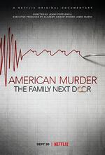 美國謀殺故事：隔壁那家人/American Murder: The Family Next Door線上看