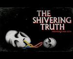 顫抖的真相 第二季/The Shivering Truth Season 2線上看