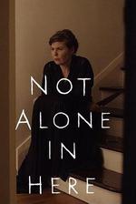 不是獨自在此/Not Alone in Here線上看