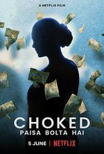 心煩意亂/Choked: Paisa Bolta Hai線上看