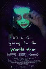 我們都要去世界博覽會/We're All Going to the World's Fair線上看