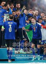 藍色夢想：進軍溫布利/Sogno azzurro - La strada per Wembley線上看
