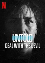 體壇祕史：惡魔交易/Untold: Deal with the Devil線上看