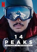 征服14座高峯：凡事皆可能/14 Peaks: Nothing Is Impossible線上看