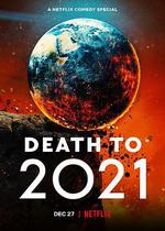 2021去死/Death to 2021線上看