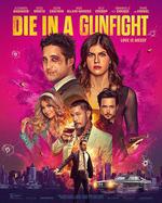 死於槍戰/Die in a Gunfight線上看