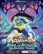 海王：亞特蘭蒂斯之王/Aquaman: King of Atlantis線上看