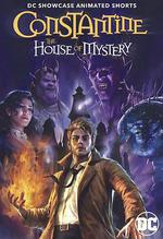 康斯坦丁：神祕之屋/Constantine: House of Mystery線上看