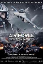 空軍大電影：只要活著/Air Force the Movie: Selagi Bernyawa線上看