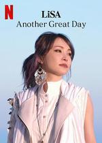 LiSA：又是美好的一天/LiSA Another Great Day線上看