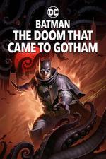 蝙蝠俠：哥譚厄運/Batman: The Doom That Came to Gotham線上看