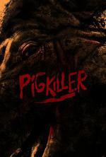 豬殺/Pig Killer線上看