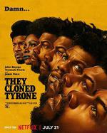 他們克隆了蒂龍/They Cloned Tyrone線上看