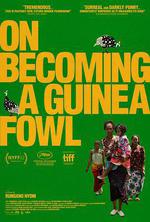 成爲一隻珍珠雞/On Becoming a Guinea Fowl線上看