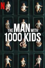 千子之父：捐精狂奇案/The Man with 1000 Kids線上看