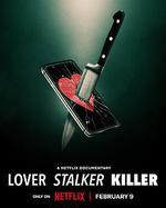 愛·纏·殺：誰是恐怖情人/Lover, Stalker, Killer線上看