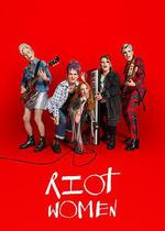 潮躁女人 第一季/Riot Women Season 1線上看