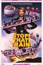 停下那輛火車！/Stop! That! Train!線上看
